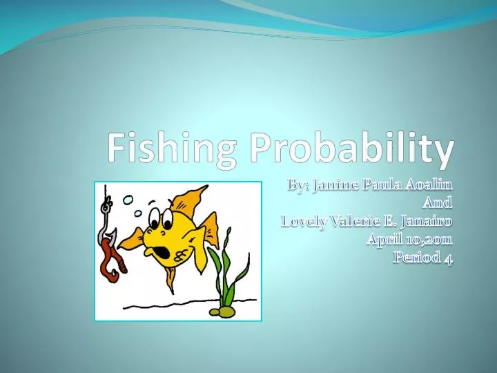 fishing probability