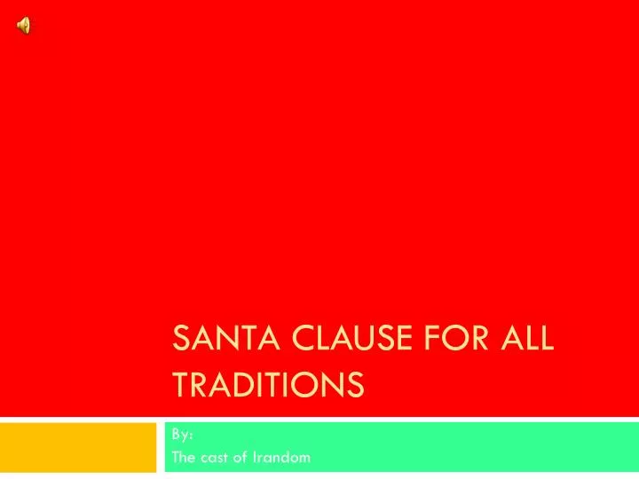 santa clause for all traditions