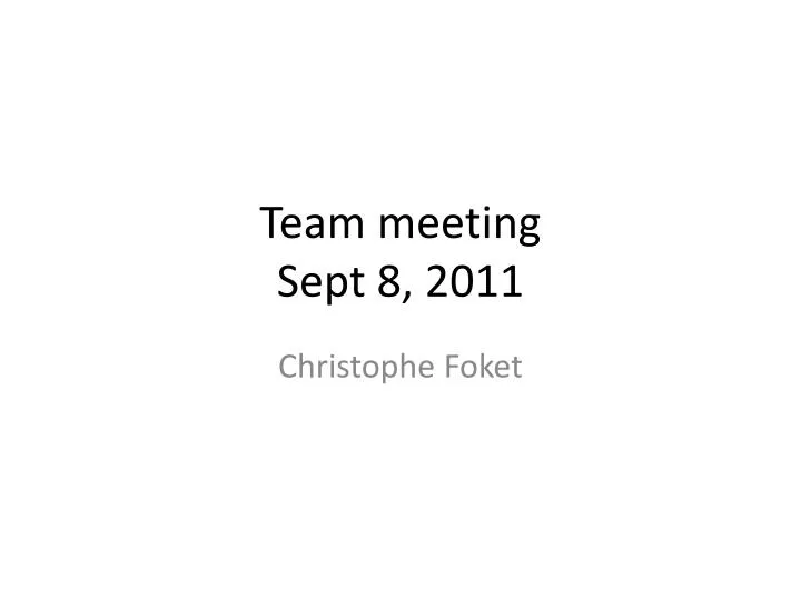 team meeting sept 8 2011