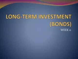 LONG-TERM INVESTMENT (BONDS)