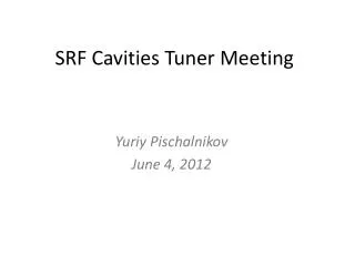 SRF Cavities Tuner Meeting