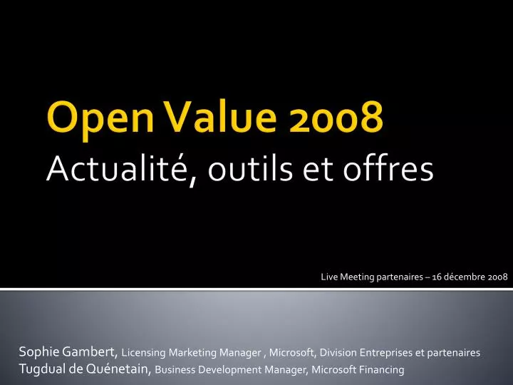 open value 2008 actualit outils et offres