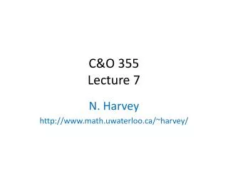 C&amp;O 355 Lecture 7