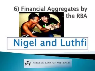 6) Financial Aggregates by the RBA