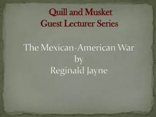 The Mexican-American War by Reginald Jayne