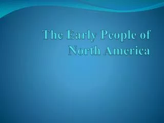 The Early People of North America
