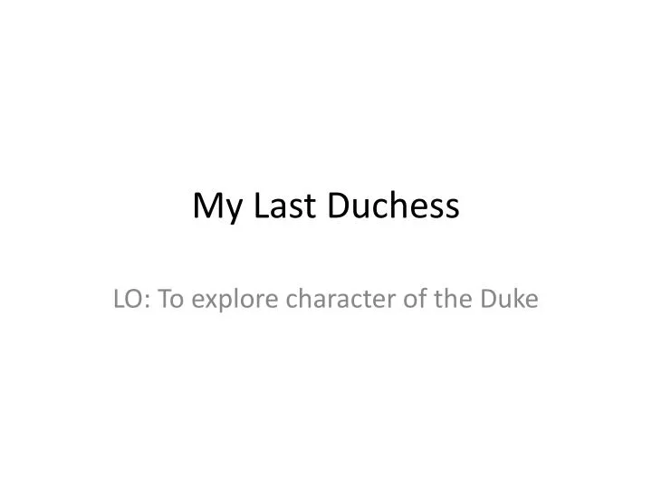 my last duchess