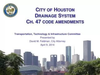 City of Houston Drainage System Ch. 47 code amendments