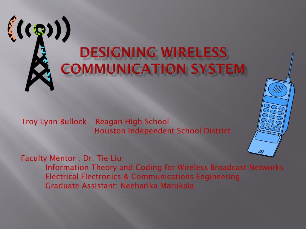 PPT - Designing Wireless Communication System PowerPoint Presentation ...
