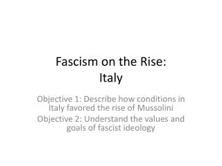 Fascism on the Rise: Italy