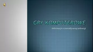 gry komputerowe