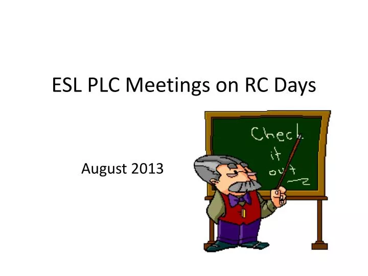 esl plc meetings on rc days