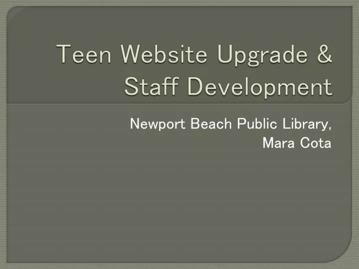 teen website upgrade staff development