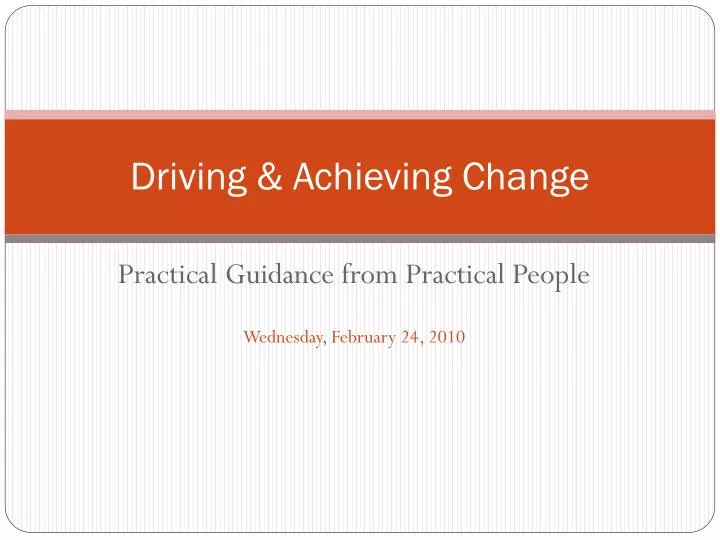 driving achieving change