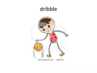 dribble