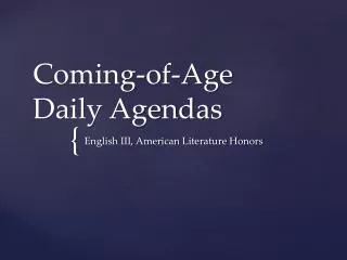 Coming-of-Age Daily Agendas
