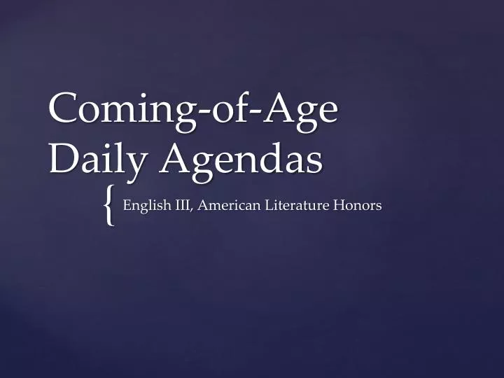 coming of age daily agendas