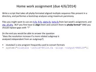 Home work assignment (due 4/6/2014)