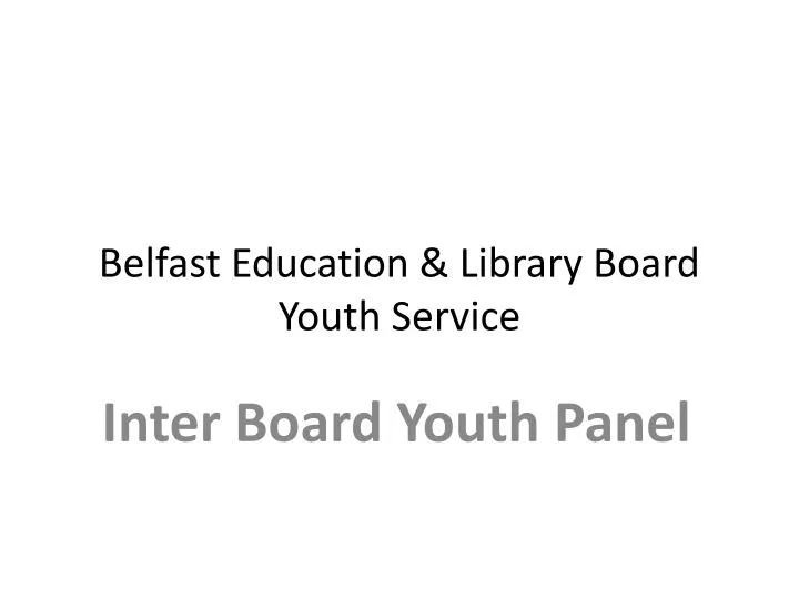 belfast education library board youth service