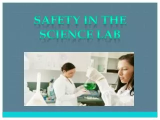 Safety in the science Lab