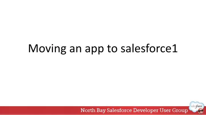 moving an app to salesforce1