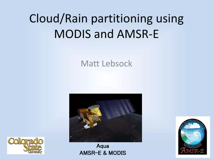 cloud rain partitioning using modis and amsr e