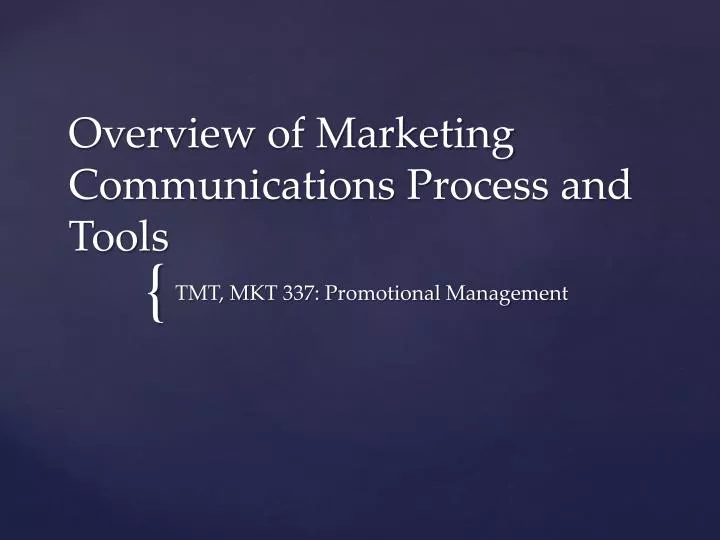 overview of marketing communications process and tools