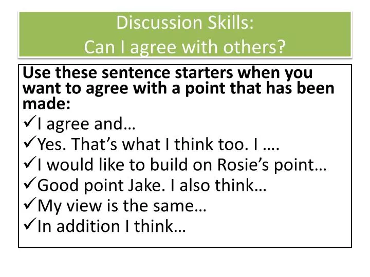 discussion skills can i agree with others