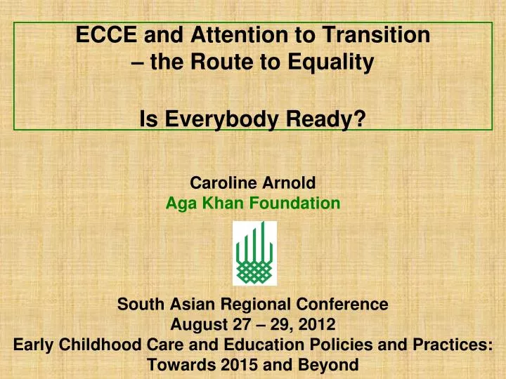 ecce and attention to transition the route to equality is everybody ready