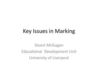 Key Issues in Marking