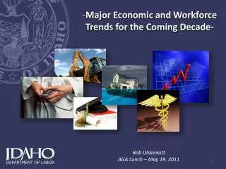 Major Economic and Workforce Trends for the Coming Decade-