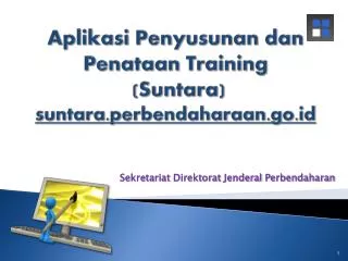 aplikasi penyusunan dan penataan training suntara suntara perbendaharaan go id