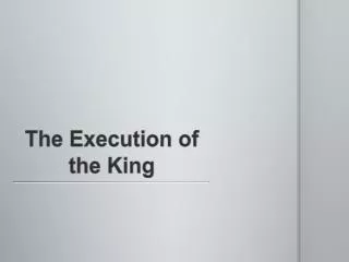 The Execution of the King