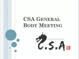 CSA General Body Meeting