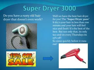 Super Dryer 3000