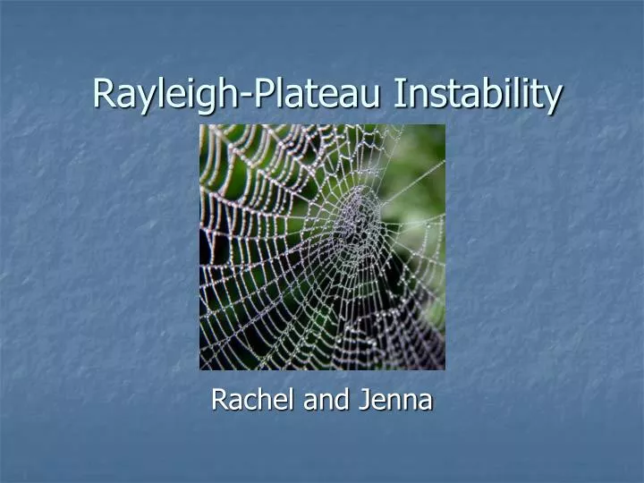 rayleigh plateau instability