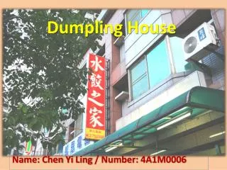 Dumpling House