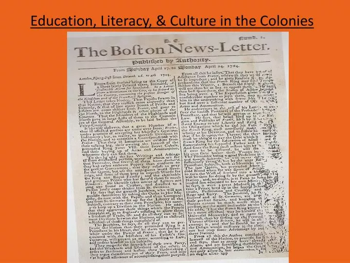 education literacy culture in the colonies