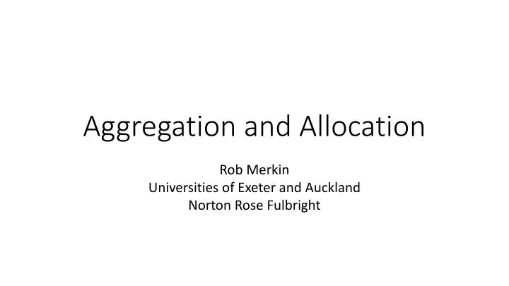 aggregation and allocation