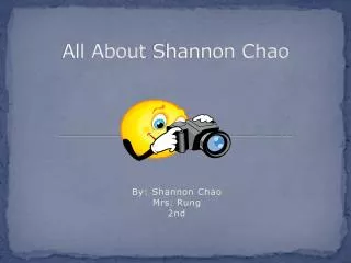All About Shannon Chao