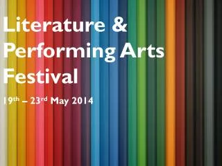 Literature &amp; Performing Arts Festival