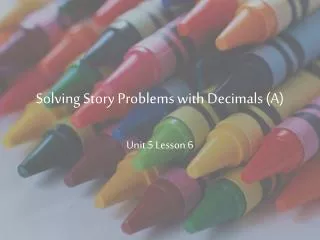 Solving Story Problems with Decimals (A)
