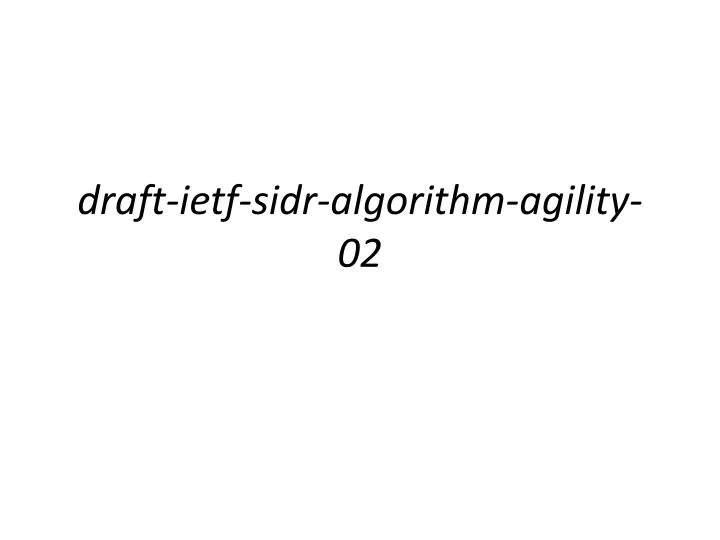 draft ietf sidr algorithm agility 02