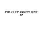 Enhancing Algorithm Agility in SIDR (Secure Internet Domain Registration): Draft 02 Overview - slide 1