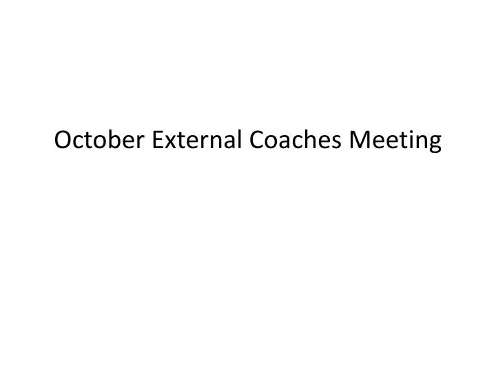 october external coaches meeting