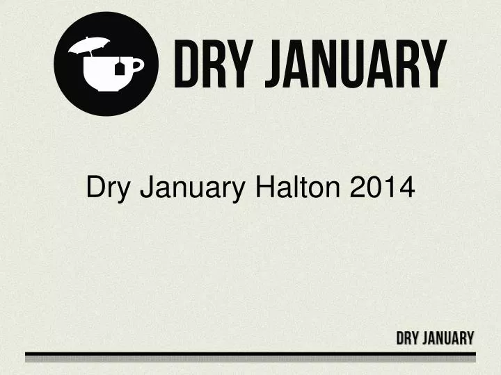 dry january halton 2014