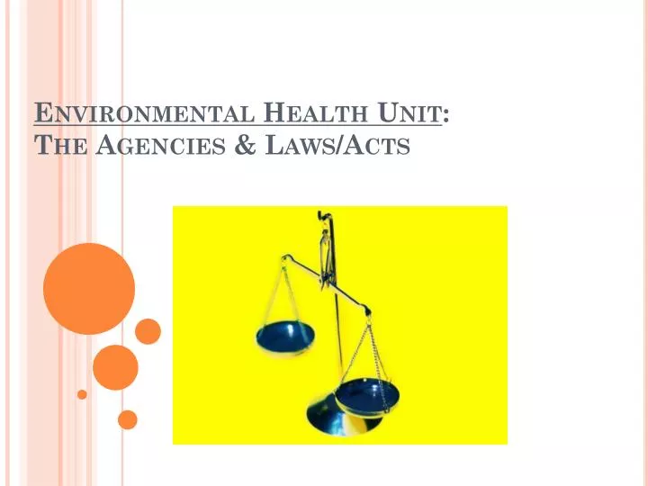 environmental health unit the agencies laws acts