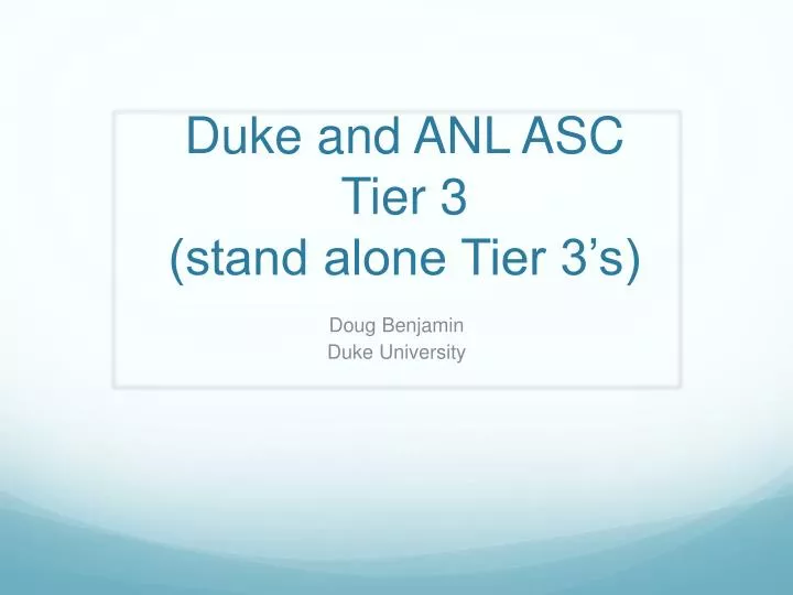 duke and anl asc tier 3 stand alone tier 3 s