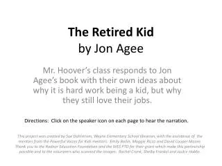 The Retired Kid by Jon Agee