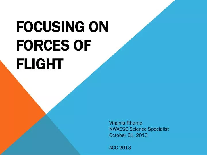 focusing on forces of flight